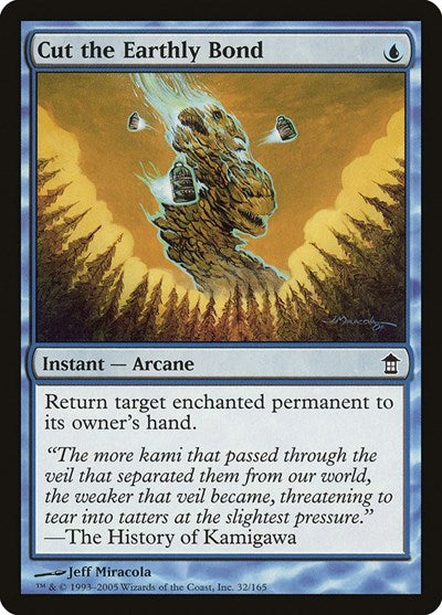 2005 Magic: The Gathering: Saviors of Kamigawa (SOK) - Cut the Earthly Bond (#32, Common) (, Lightly Played)
