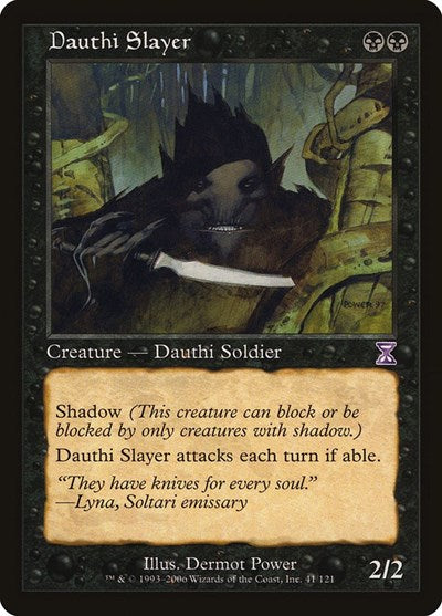 2006 Magic: The Gathering: Timeshifted (TSB) - Dauthi Slayer (#41, Special) (, Lightly Played)