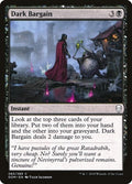 2018 Magic: The Gathering: Dominaria (DOM) - Dark Bargain (#83, Common) (, Lightly Played)