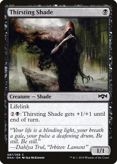 2019 Magic: The Gathering: Ravnica Allegiance (RNA) - Thirsting Shade (#87, Common) (, Lightly Played)