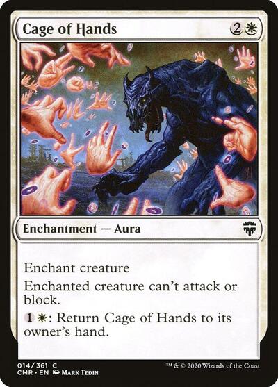 2020 Magic: The Gathering: Commander Legends (CMR) - Cage of Hands (#14, Common)