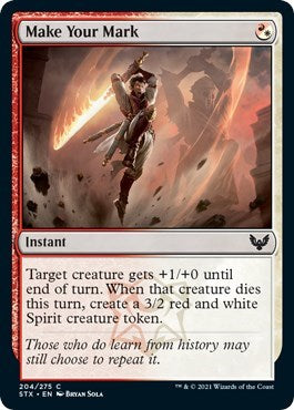 2021 Magic: The Gathering: Strixhaven: School of Mages (STX) - Make Your Mark (#204, Common) (, Lightly Played)