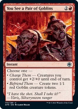 2021 Magic: The Gathering: Adventures in the Forgotten Realms (AFR) - You See a Pair of Goblins (#170, Uncommon) (, Lightly Played)
