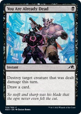 2022 Magic: The Gathering: Kamigawa: Neon Dynasty (NEO) - You Are Already Dead (#129, Common) (, Lightly Played)