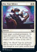 2022 Magic: The Gathering: Streets of New Capenna (SNC) - Buy Your Silence (#6, Common) (, Near Mint)