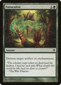 2010 Magic: The Gathering: Rise of the Eldrazi (ROE) - Naturalize (#199, Common) (, Near Mint)