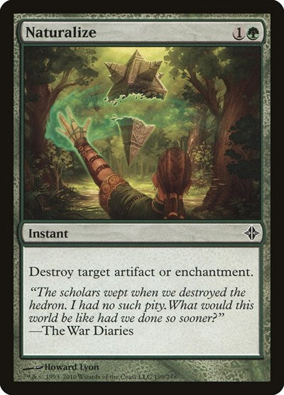 2010 Magic: The Gathering: Rise of the Eldrazi (ROE) - Naturalize (#199, Common) (, Near Mint)