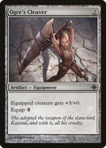 2010 Magic: The Gathering: Rise of the Eldrazi (ROE) - Ogres Cleaver (#220, Uncommon) (, Near Mint)