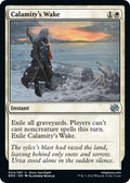 2022 Magic: The Gathering: The Brothers' War (BRO) - Calamitys Wake (#4, Uncommon) (, Lightly Played)