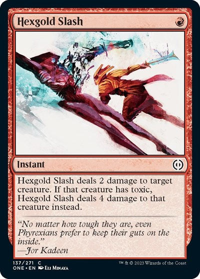 2023 Magic: The Gathering: Phyrexia: All Will Be One (ONE) - Hexgold Slash (#137, Common) (, Lightly Played)