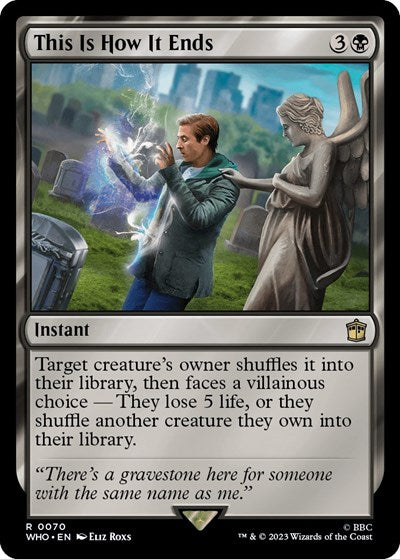 2023 Magic: The Gathering: Universes Beyond: Doctor Who (WHO) - This Is How It Ends (#70, Rare) (, Near Mint)