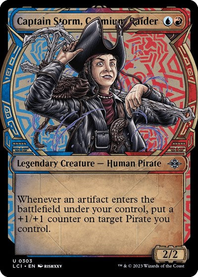 2023 Magic: The Gathering: The Lost Caverns of Ixalan (LCI) - Captain Storm Cosmium Raider Showcase (#303, Uncommon) (, Near Mint)