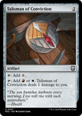 2024 Magic: The Gathering: Commander: Modern Horizons 3 (M3C) - Talisman of Conviction (#307, Uncommon) (, Near Mint)