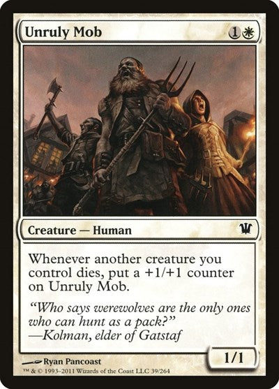 2011 Magic: The Gathering: Innistrad (ISD) - Unruly Mob (#39, Common) (Foil, Near Mint)