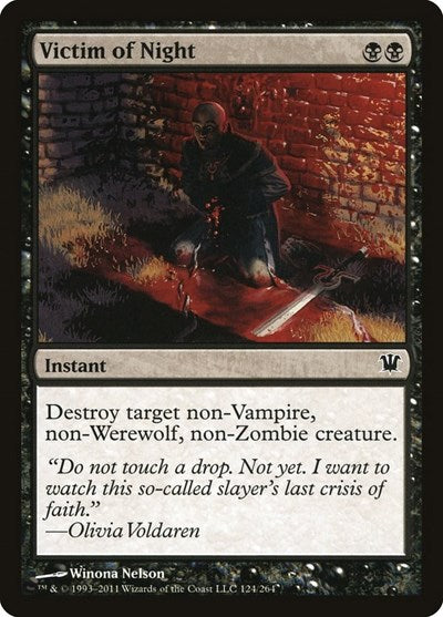 2011 Magic: The Gathering: Innistrad (ISD) - Victim of Night (#124, Common) (, Lightly Played)