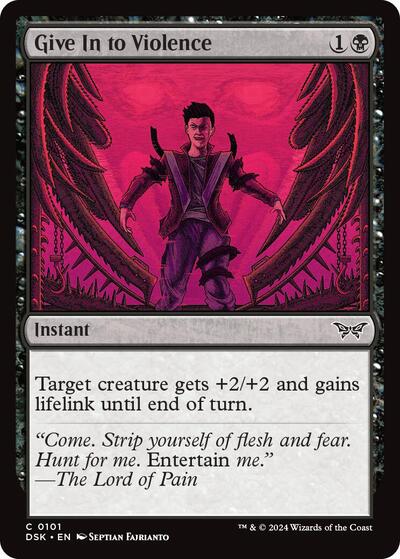 2024 Magic: The Gathering: Duskmourn: House of Horror (DSK) - Give In to Violence (#101, Common) (Foil, Near Mint)