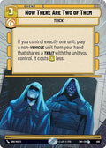 2024 Star Wars: Unlimited: Twilight of the Republic (TWI) - Now There Are Two of Them Hyperspace (#490, Legendary) (, Near Mint)
