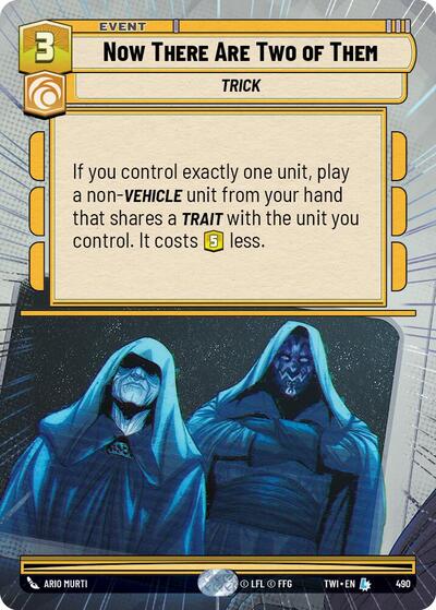 2024 Star Wars: Unlimited: Twilight of the Republic (TWI) - Now There Are Two of Them Hyperspace (#490, Legendary) (, Near Mint)