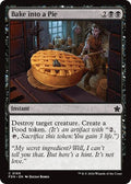 2024 Magic: The Gathering: Foundations (FDN) - Bake into a Pie (#169, Common) (Foil, Near Mint)