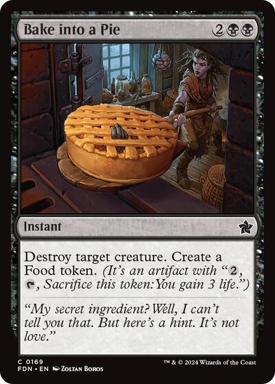 2024 Magic: The Gathering: Foundations (FDN) - Bake into a Pie (#169, Common) (Foil, Near Mint)