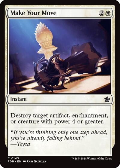 2024 Magic: The Gathering: Foundations (FDN) - Make Your Move (#143, Common) (Foil, Near Mint)