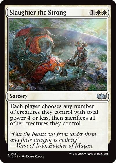 2025 Magic: The Gathering: Commander: Tarkir: Dragonstorm (TDC) - Slaughter the Strong (#131, Uncommon) (, Near Mint)