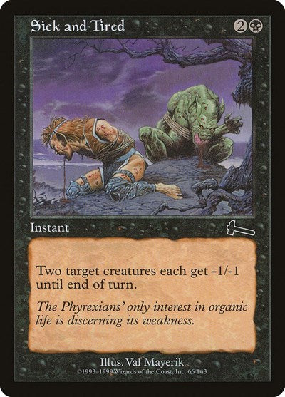 1999 Magic: The Gathering: Urza's Legacy (ULG) - Sick and Tired (#66, Common) (, Lightly Played)