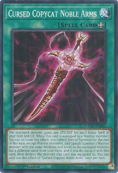 2025 YuGiOh: Doom of Dimensions (DOOD) - Cursed Copycat Noble Arms (#DOOD-EN082, Common)