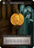 2025 Sorcery: Contested Realm: Gothic (GT) - Ferryman's Coin (, Exceptional) (, Near Mint)