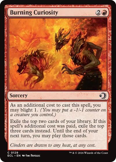 2026 Magic: The Gathering: Lorwyn Eclipsed (ECL) - Burning Curiosity (#129, Common)