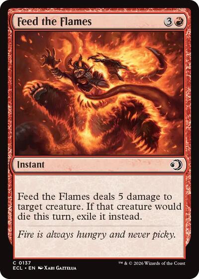 2026 Magic: The Gathering: Lorwyn Eclipsed (ECL) - Feed the Flames (#137, Common)