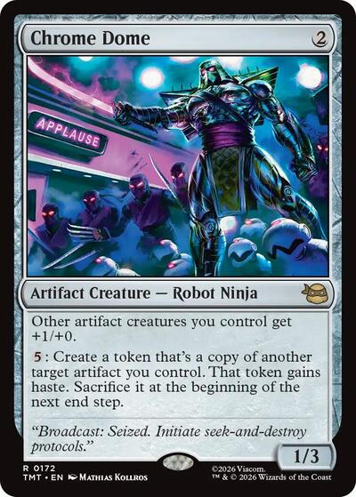 2026 Magic: The Gathering: Teenage Mutant Ninja Turtles (TMT) - Chrome Dome (#172, Rare) (, Near Mint)