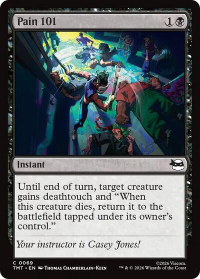2026 Magic: The Gathering: Teenage Mutant Ninja Turtles (TMT) - Pain 101 (#69, Common) (, Near Mint)