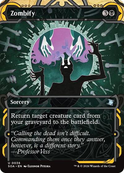 2026 Magic: The Gathering: Secrets of Strixhaven: Mystical Archive (SOA) - Zombify (#36, Uncommon)