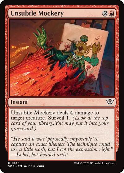 2026 Magic: The Gathering: Secrets of Strixhaven (SOS) - Unsubtle Mockery (#136, Common)