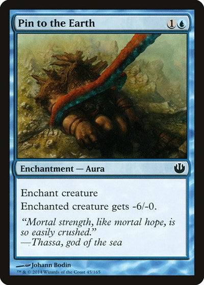 2014 Magic: The Gathering: Journey Into Nyx (JOU) - Pin to the Earth (#45, Common) (, Lightly Played)