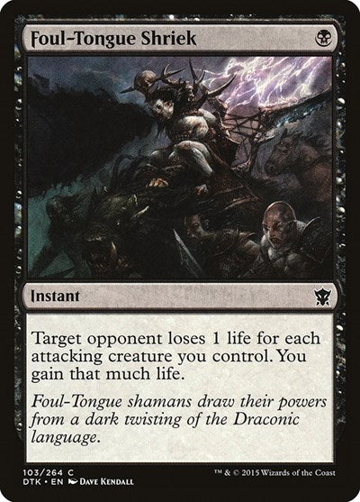 2015 Magic: The Gathering: Dragons of Tarkir (DTK) - Foul Tongue Shriek (#103, Common) (, Lightly Played)
