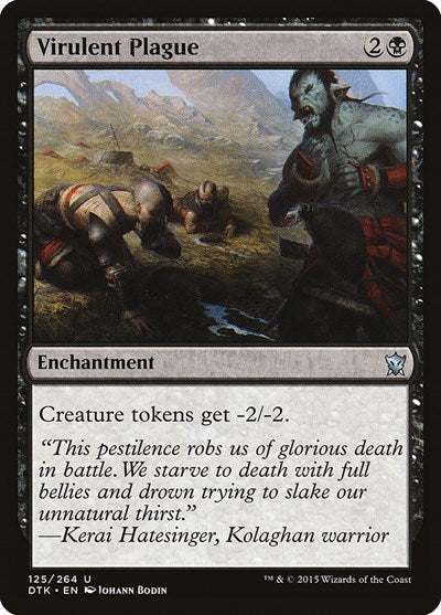 2015 Magic: The Gathering: Dragons of Tarkir (DTK) - Virulent Plague (#125, Uncommon) (, Lightly Played)
